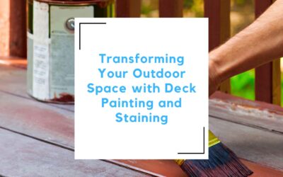 Transforming Your Outdoor Space with Deck Painting and Staining